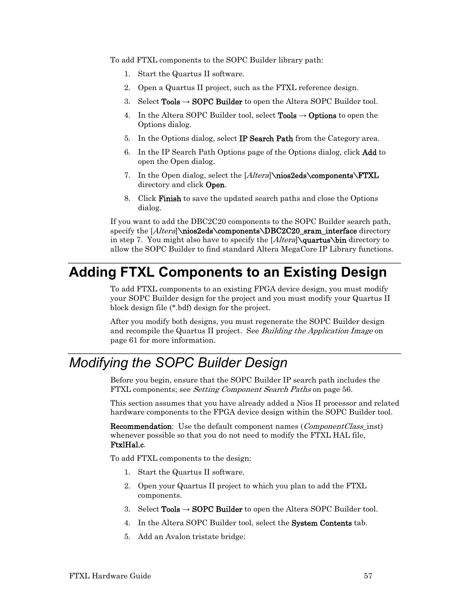 Adding ftxl components to an existing design, Modifying the sopc builder design, Adding ftxl components | To an existing design | Echelon FTXL Hardware User Manual | Page 65 / 92