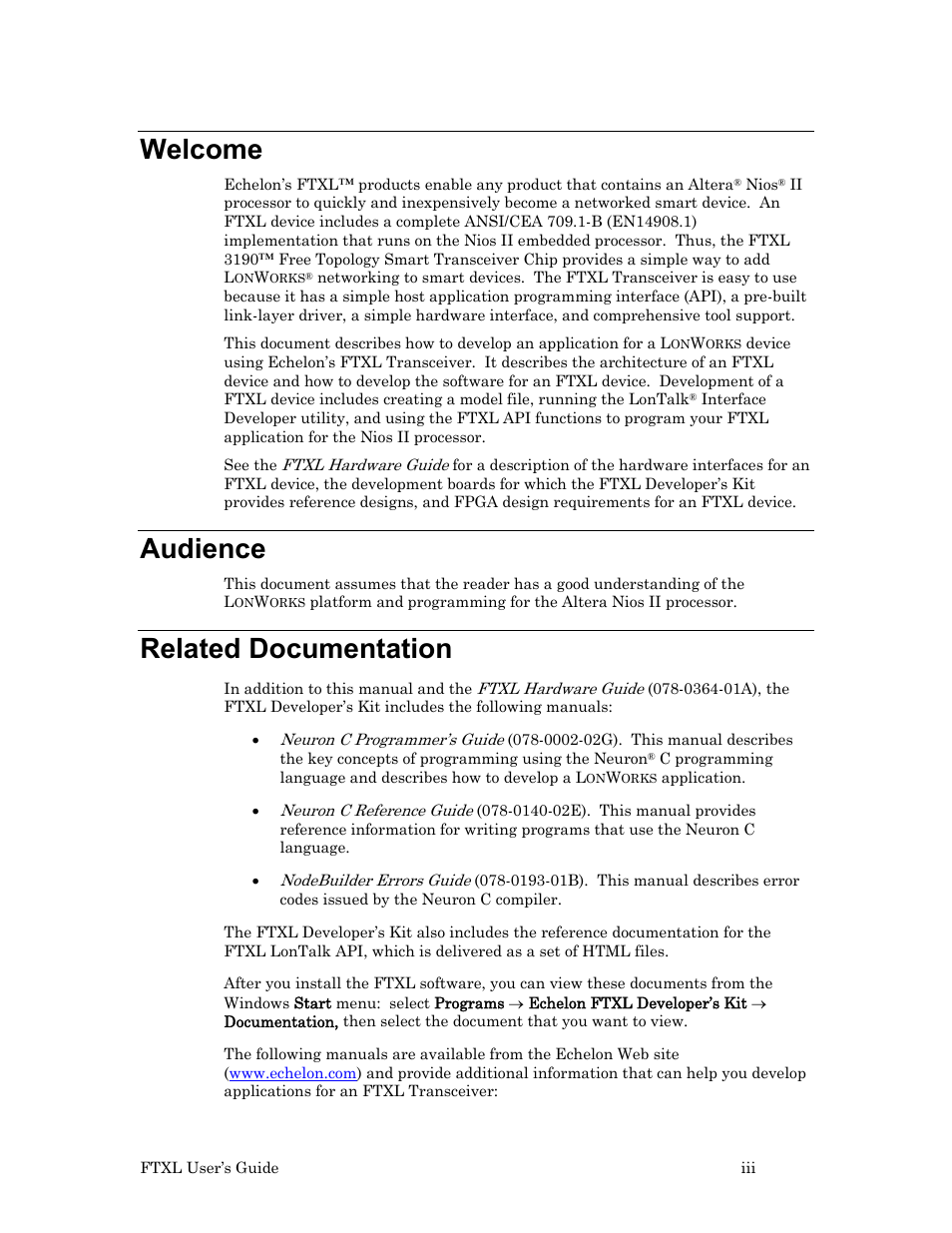 Welcome, Audience, Related documentation | Echelon FTXL User Manual | Page 3 / 261