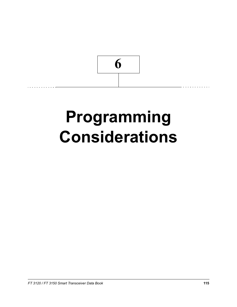 Programming considerations, Chapter 6 - programming considerations | Echelon FT 3150 Smart Transceiver User Manual | Page 121 / 157