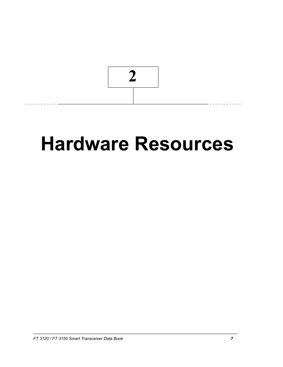 Hardware resources, Chapter 2 - hardware resources | Echelon FT 3150 Smart Transceiver User Manual | Page 13 / 157