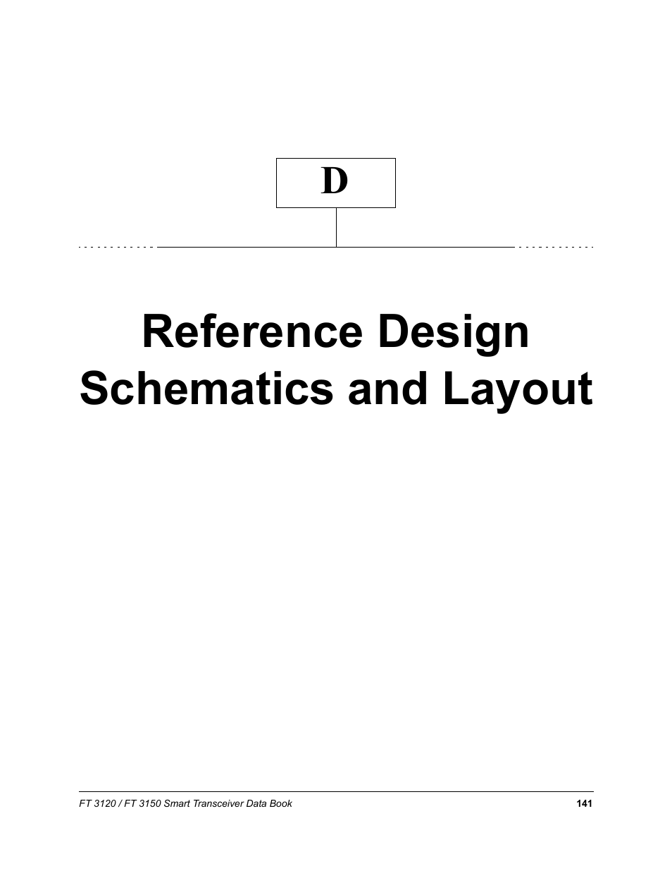 Reference design schematics and layout | Echelon FT 3150 Smart Transceiver User Manual | Page 147 / 157