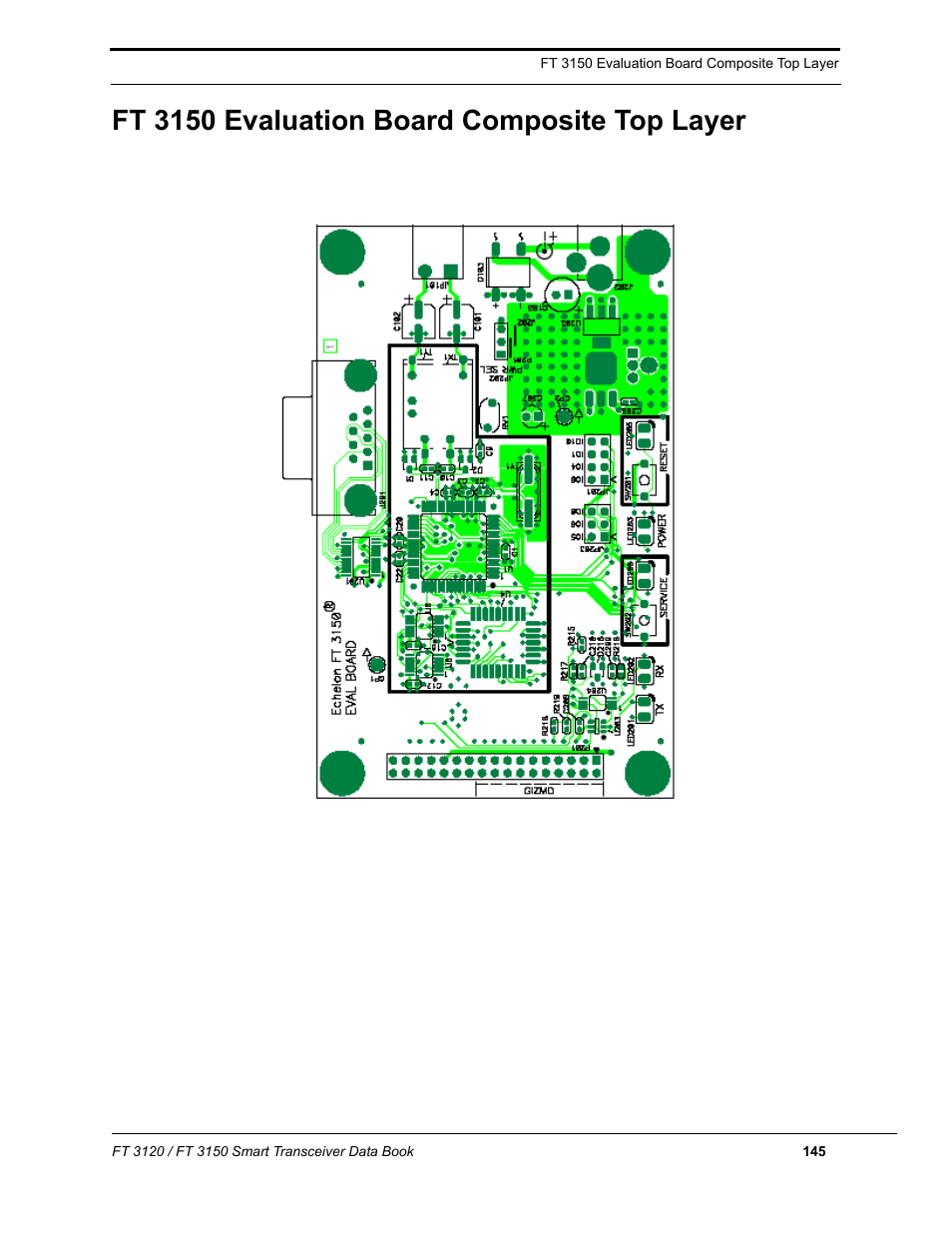 Ft 3150 evaluation board composite top layer | Echelon FT 3150 Smart Transceiver User Manual | Page 151 / 157
