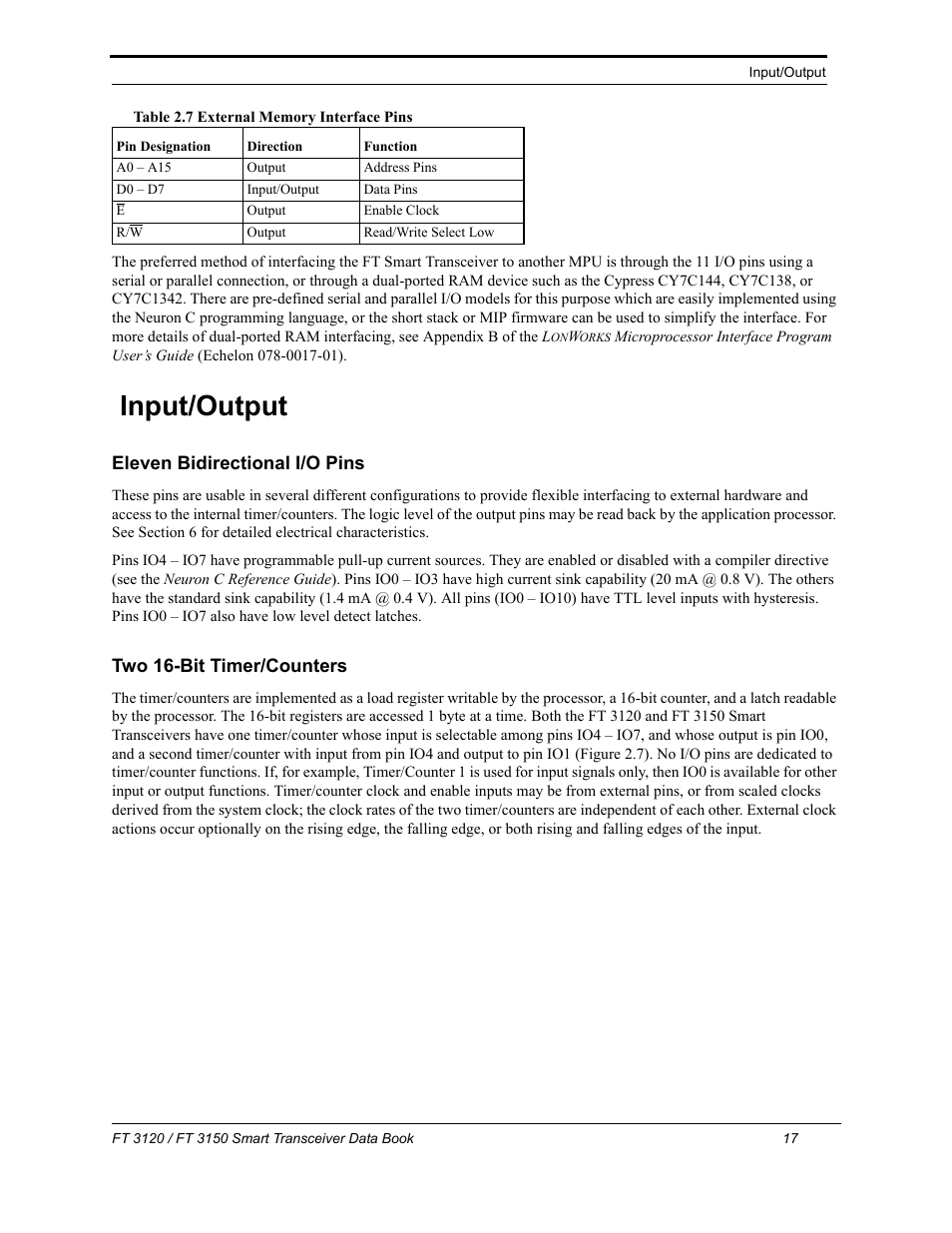 Input/output, Eleven bidirectional i/o pins, Two 16-bit timer/counters | Ed in table 2.7. the | Echelon FT 3150 Smart Transceiver User Manual | Page 23 / 157