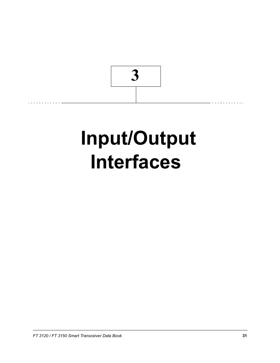 Input/output interfaces, Chapter 3 - input/output interfaces | Echelon FT 3150 Smart Transceiver User Manual | Page 37 / 157