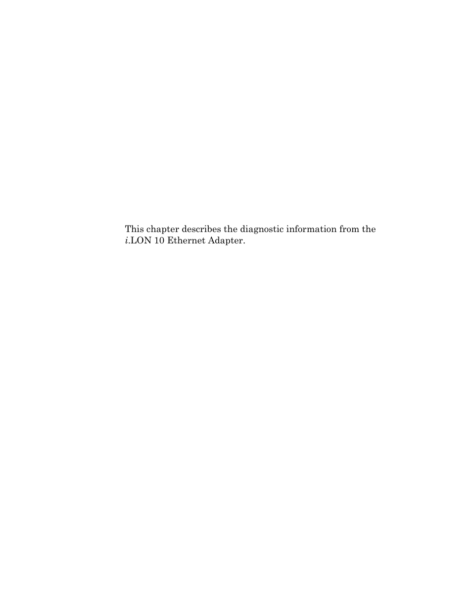 7 i.lon 10 ethernet adapter diagnostics, 7 i .lon 10 ethernet adapter diagnostics -1, I .lon 10 ethernet adapter diagnostics | Echelon i.LON 10 Ethernet Adapter User Manual | Page 53 / 82