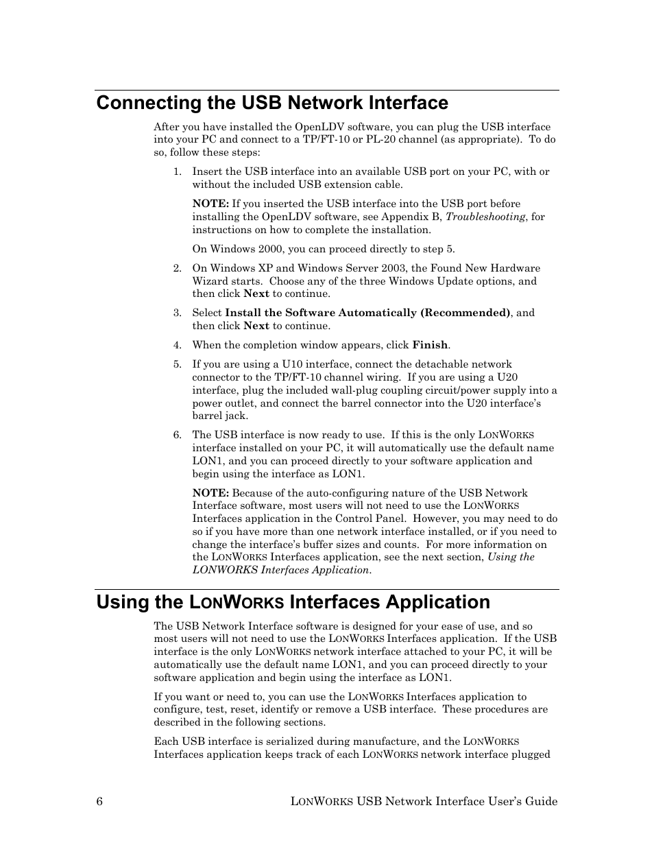 Connecting the usb network interface, Using the lonworks interfaces application, Using the l | Orks, Interfaces application | Echelon LonWorks USB Network Interface User Manual | Page 12 / 27