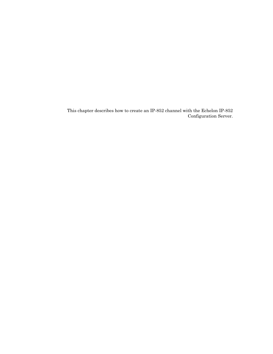 2 creating an ip 852 channel, 2creating an ip-852 channel | Echelon IP-852 Channel User Manual | Page 13 / 56