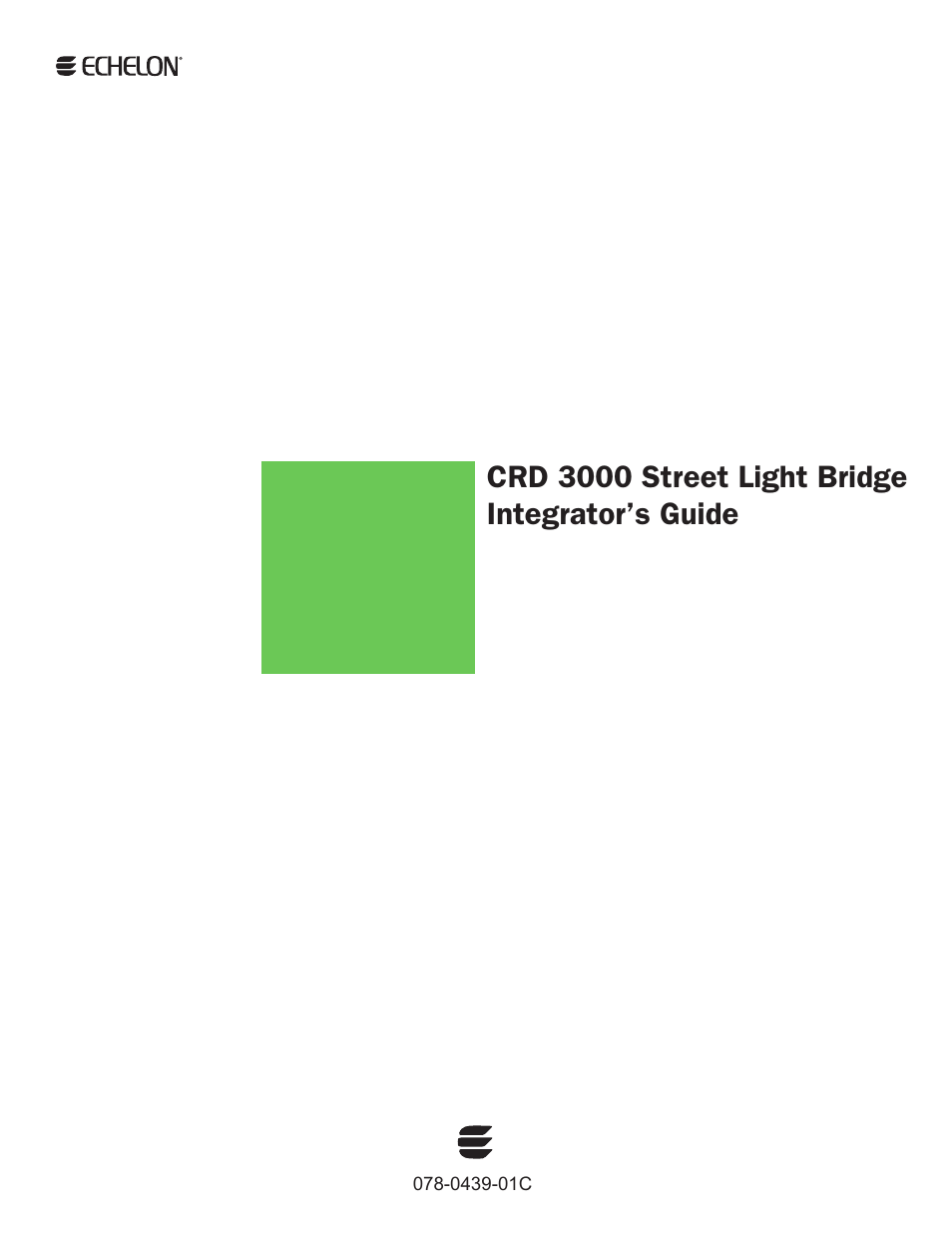 Echelon Lumewave CRD 3000 Street Light Bridge User Manual | 124 pages