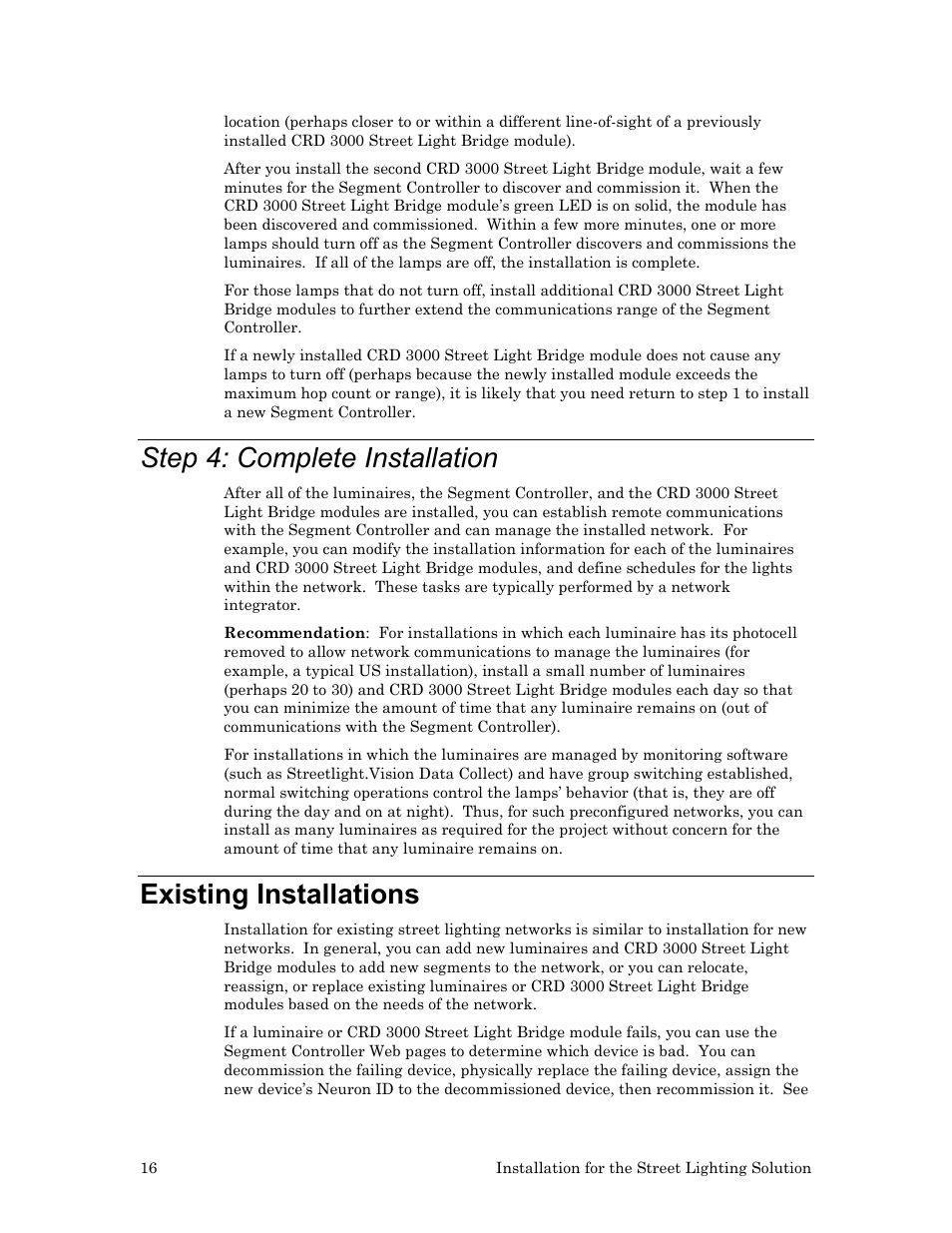 Step 4: complete installation, Existing installations | Echelon Lumewave CRD 3000 Street Light Bridge User Manual | Page 26 / 124