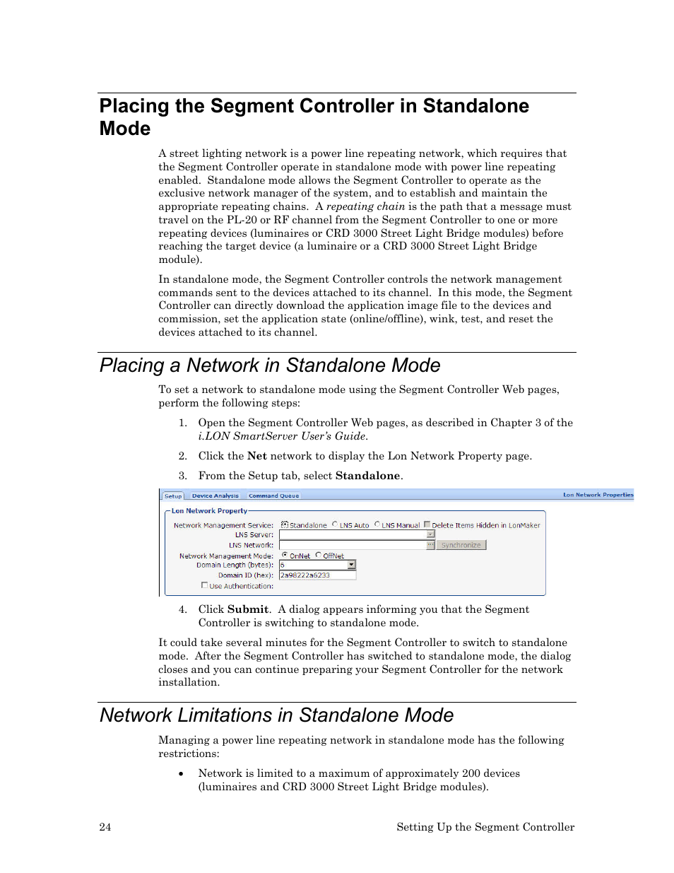 Placing the segment controller in standalone mode, Placing a network in standalone mode, Network limitations in standalone mode | Echelon Lumewave CRD 3000 Street Light Bridge User Manual | Page 34 / 124