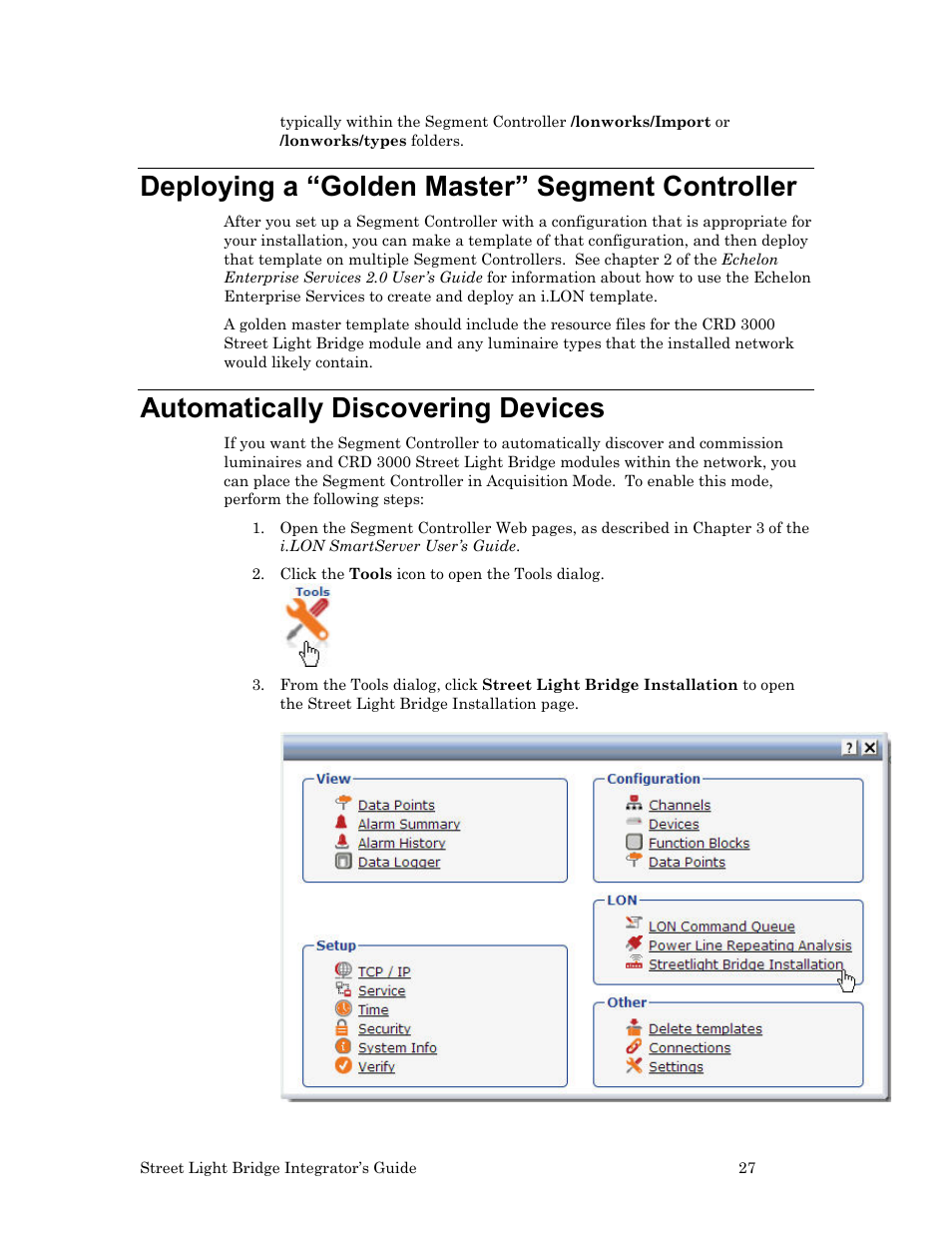 Deploying a “golden master” segment controller, Automatically discovering devices, Ee automatically | Discovering devices, E 27 | Echelon Lumewave CRD 3000 Street Light Bridge User Manual | Page 37 / 124