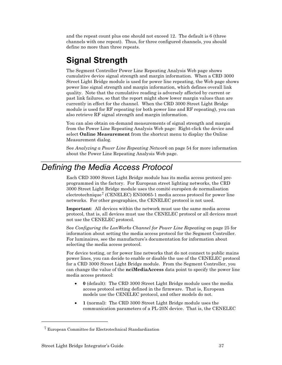 Defining the media access protocol, Signal strength | Echelon Lumewave CRD 3000 Street Light Bridge User Manual | Page 47 / 124