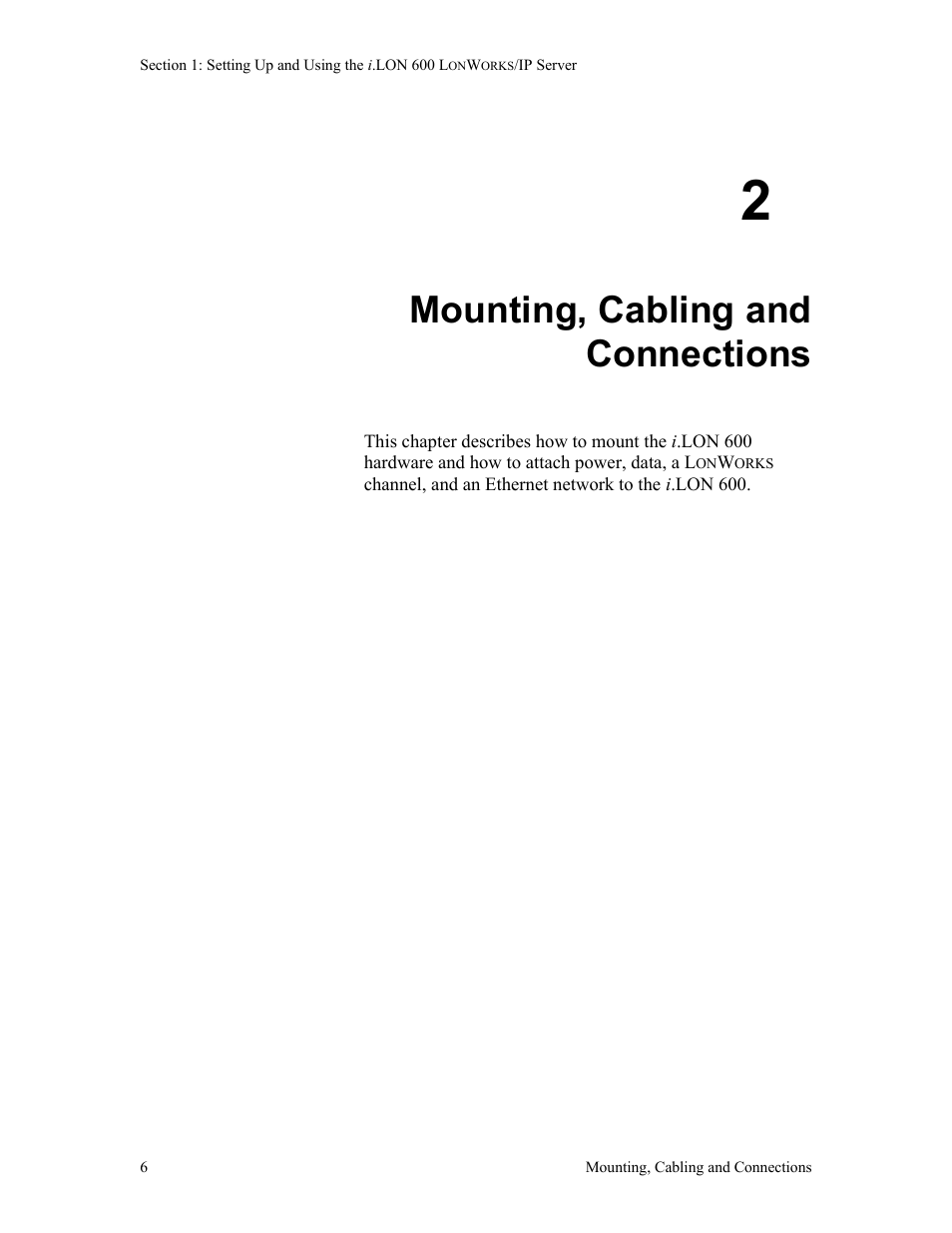 Mounting, cabling and connections, 2 mounting, cabling and connections | Echelon i.LON 600 LonWorks/IP Server User Manual | Page 14 / 116