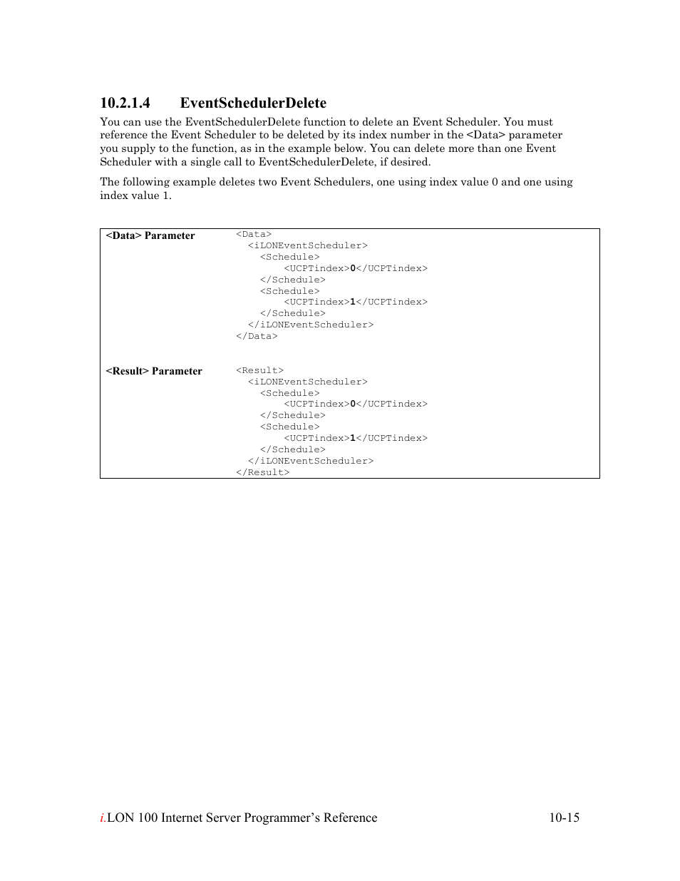Eventschedulerdelete, Eventschedulerdelete -15, 4 eventschedulerdelete | Echelon i.LON 100 e2 Internet Server User Manual | Page 167 / 223