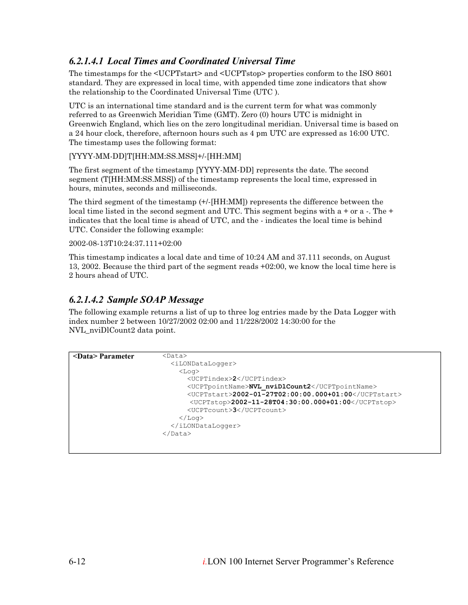 1 local times and coordinated universal time, 2 sample soap message | Echelon i.LON 100 e2 Internet Server User Manual | Page 84 / 223