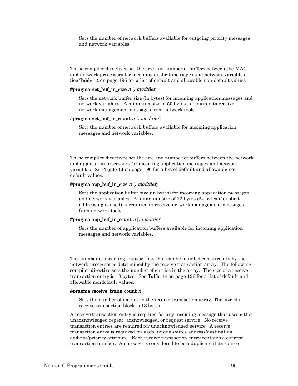 Incoming network buffers, Incoming application buffers, Number of receive transactions | Echelon Neuron C User Manual | Page 207 / 268