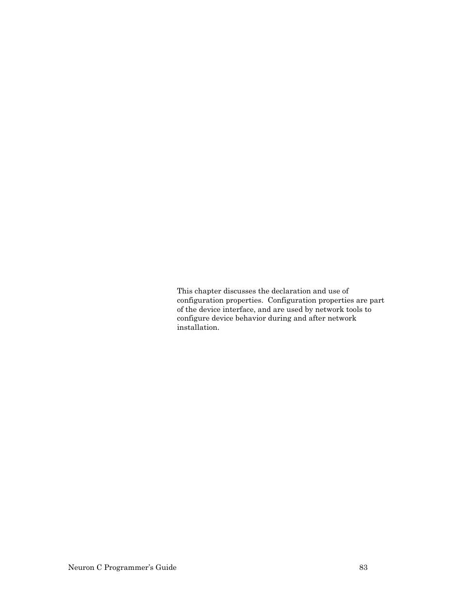 R 4. using cps to configure device behavior, Apter 4, Using configuration | Properties to configure device behavior, 83, for mor | Echelon Neuron C User Manual | Page 95 / 268