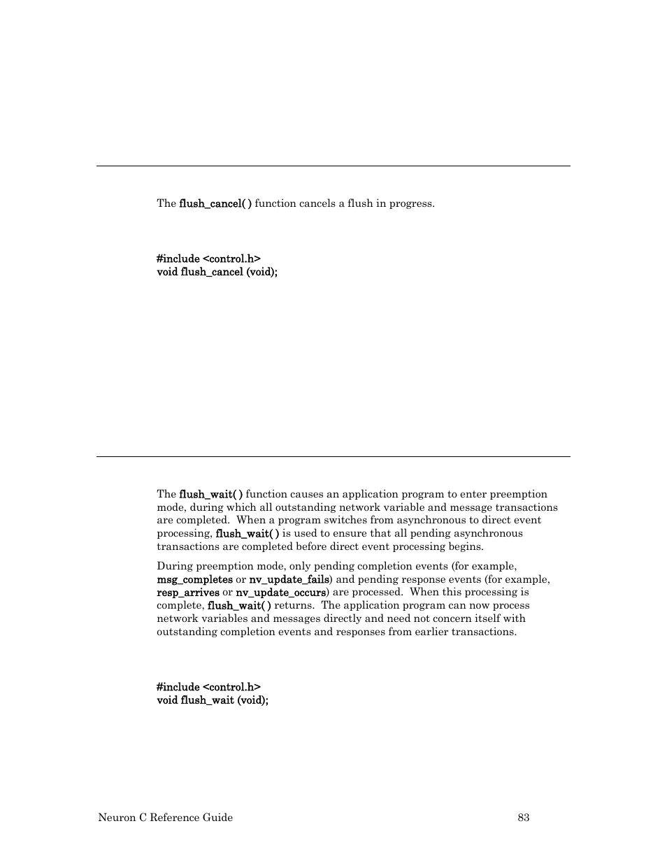 Flush_cancel( ) function, Syntax, Example | Flush_wait( ) function | Echelon Neuron C User Manual | Page 103 / 267