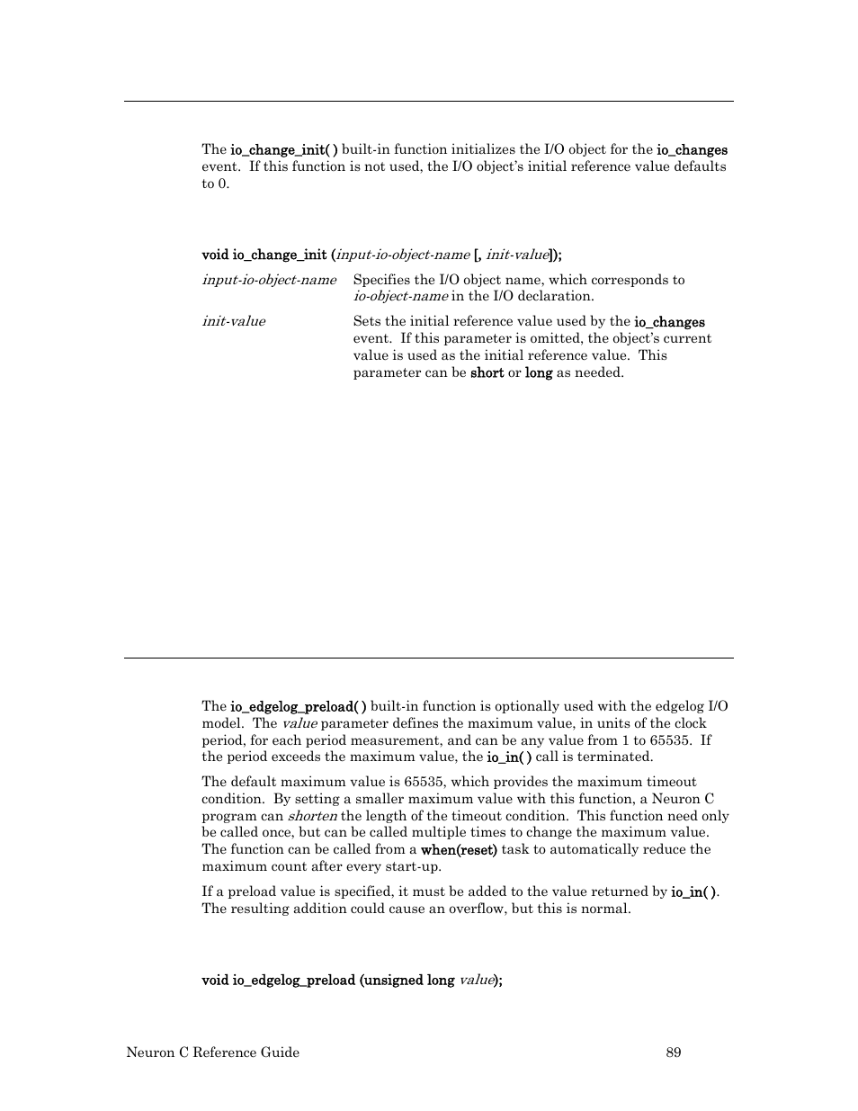 Io_change_init( ) built-in function, Syntax, Example | Io_edgelog_preload( ) built-in function | Echelon Neuron C User Manual | Page 109 / 267