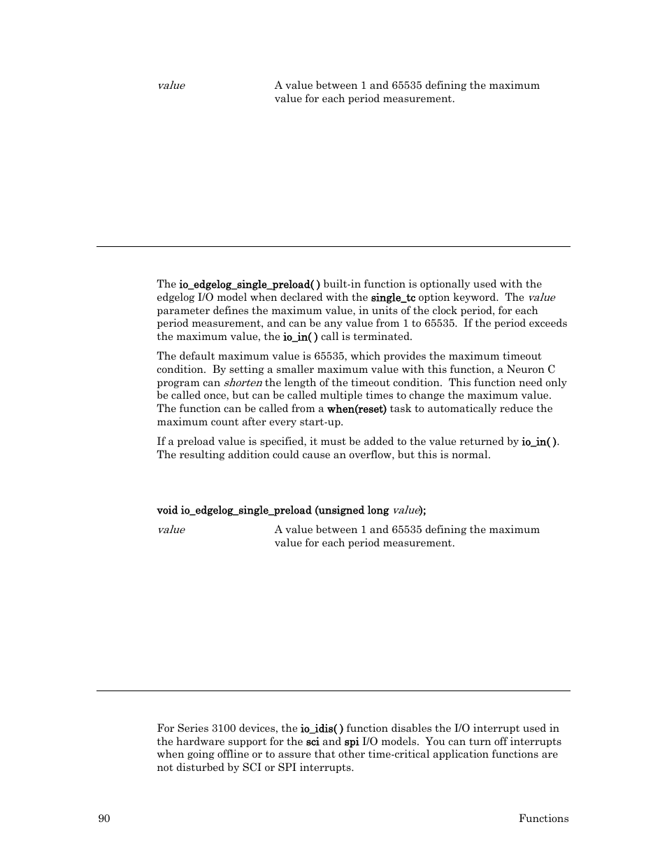 Example, Io_edgelog_single_preload( ) built-in function, Syntax | Io_idis( ) function | Echelon Neuron C User Manual | Page 110 / 267