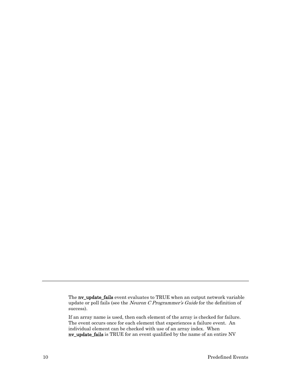 Example 1 – event for a single network variable, Example 2 – event for a network variable array, Example 3 – event for a range of network variables | Nv_update_fails event | Echelon Neuron C User Manual | Page 30 / 267