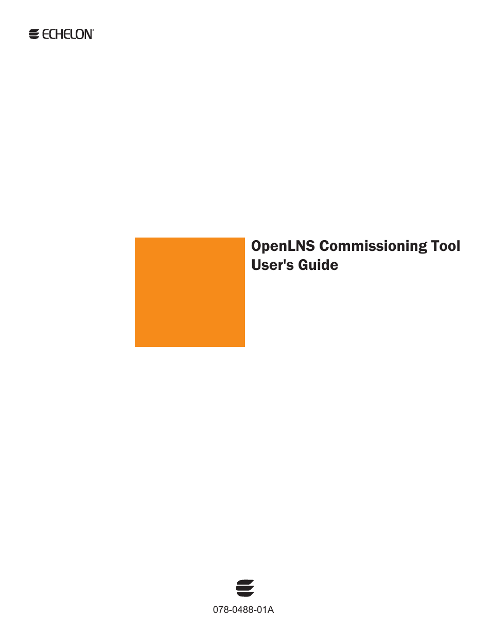 Echelon OpenLNS Commissioning Tool User Manual | 393 pages
