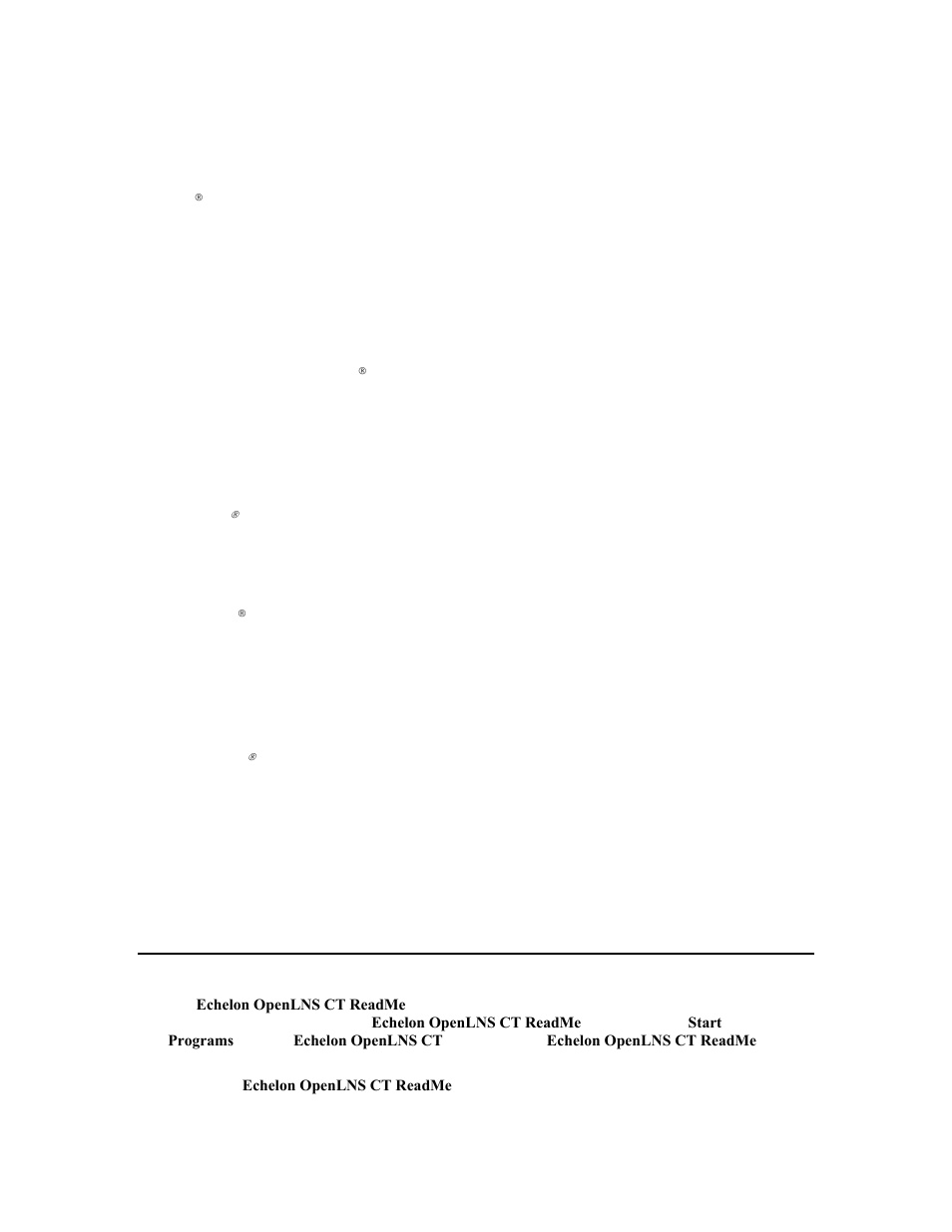 For more information and technical support | Echelon OpenLNS Commissioning Tool User Manual | Page 13 / 393