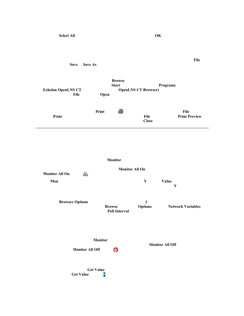 Saving browser customization, Monitoring network variables, Enabling network variable monitoring | Disabling network variable monitoring, Getting network variable values | Echelon OpenLNS Commissioning Tool User Manual | Page 189 / 393