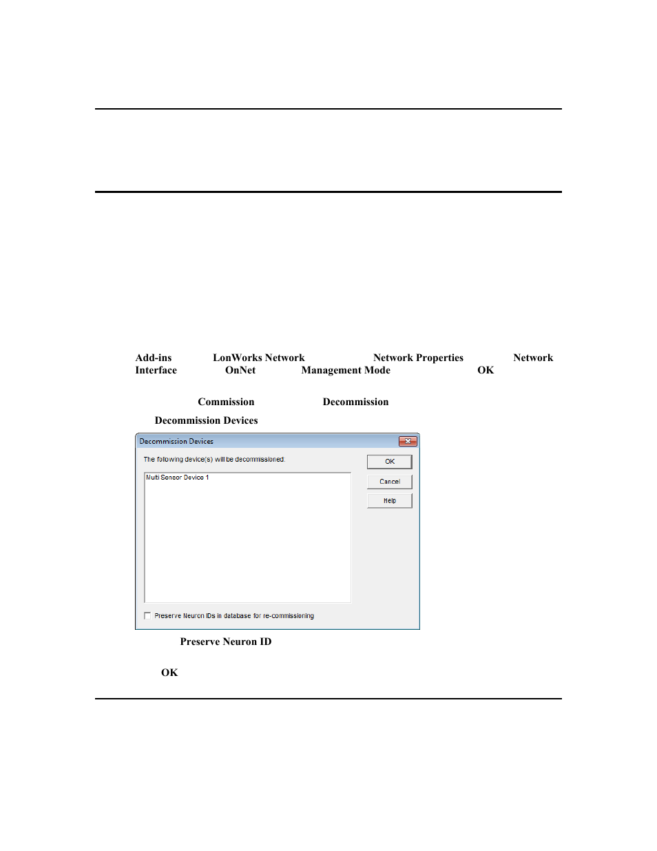Removing the old device, Decommissioning devices, Resynchronizing configuration properties | Resynchronizing device configuration properties | Echelon OpenLNS Commissioning Tool User Manual | Page 221 / 393
