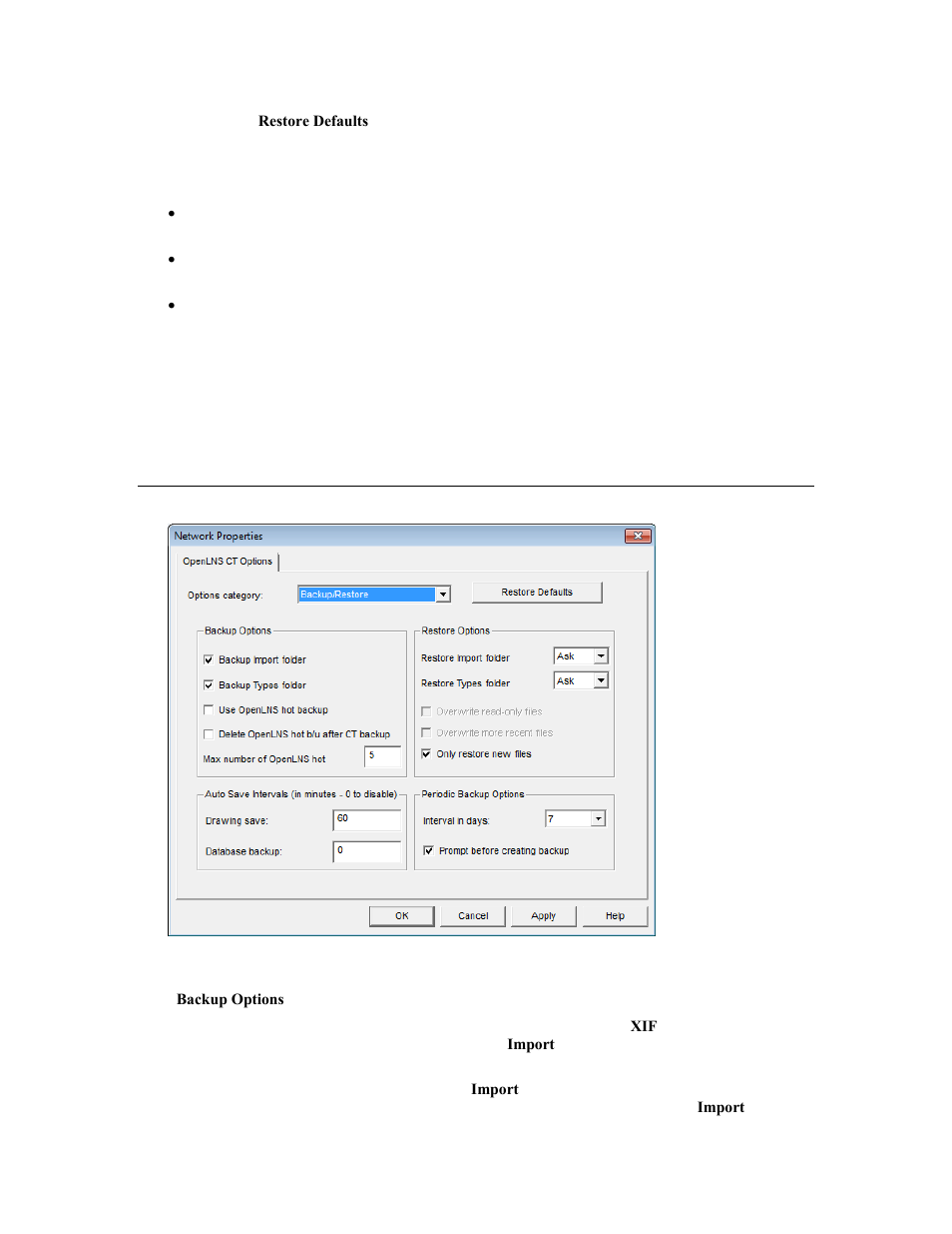 Backup/restore options, See backup/restore options, Backup/restore options i | Echelon OpenLNS Commissioning Tool User Manual | Page 335 / 393