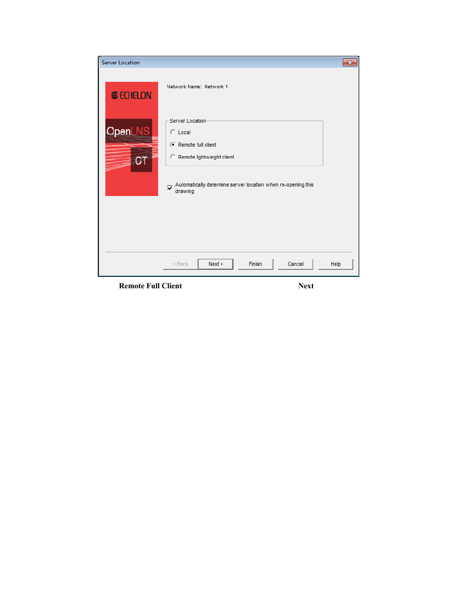 Remote lightweight client | Echelon OpenLNS Commissioning Tool User Manual | Page 76 / 393