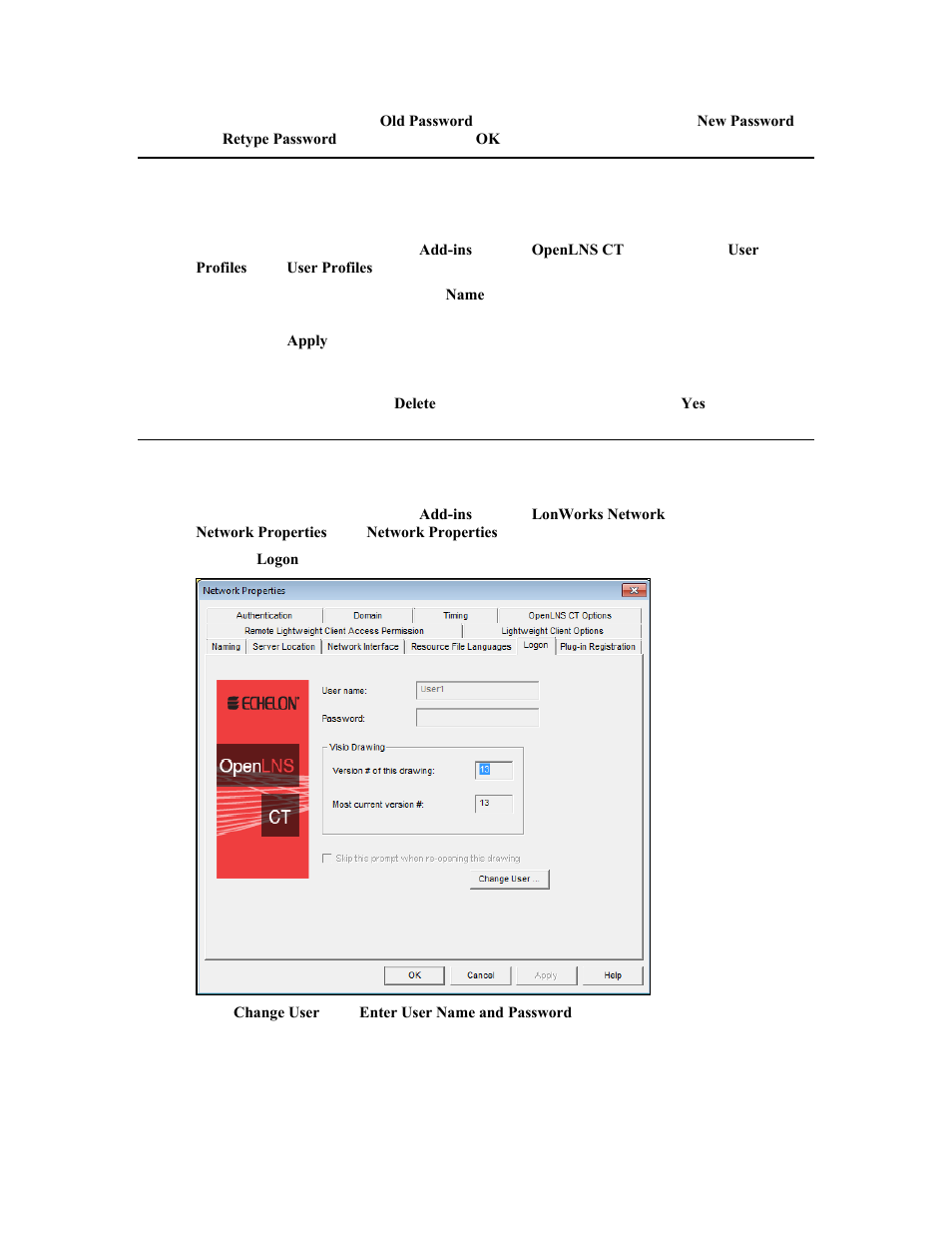 Modifying and deleting user profiles, Changing user profiles in an openlns ct drawing | Echelon OpenLNS Commissioning Tool User Manual | Page 86 / 393