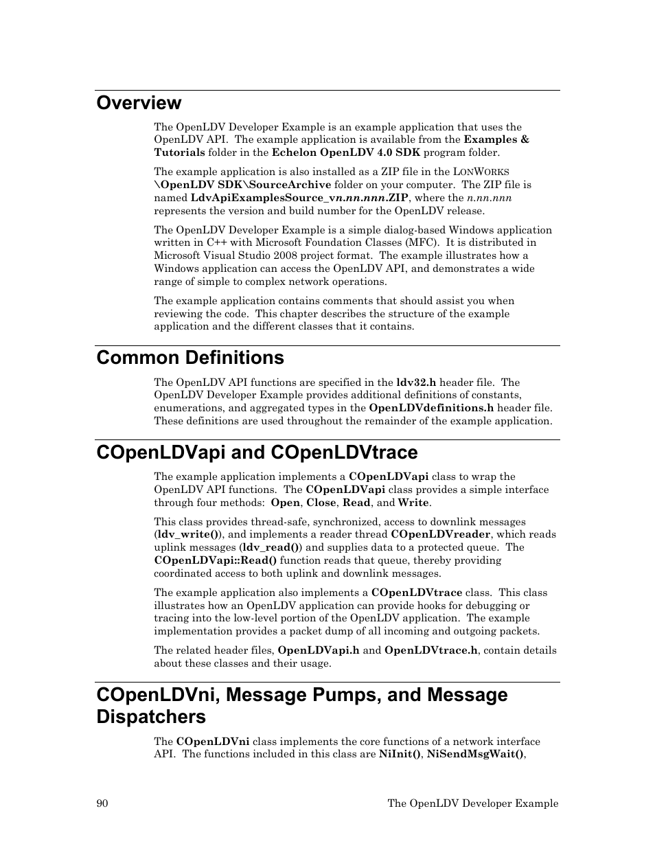 Overview, Common definitions, Copenldvapi and copenldvtrace | Copenldvni, message pumps, and message dispatchers | Echelon OpenLDV User Manual | Page 98 / 194