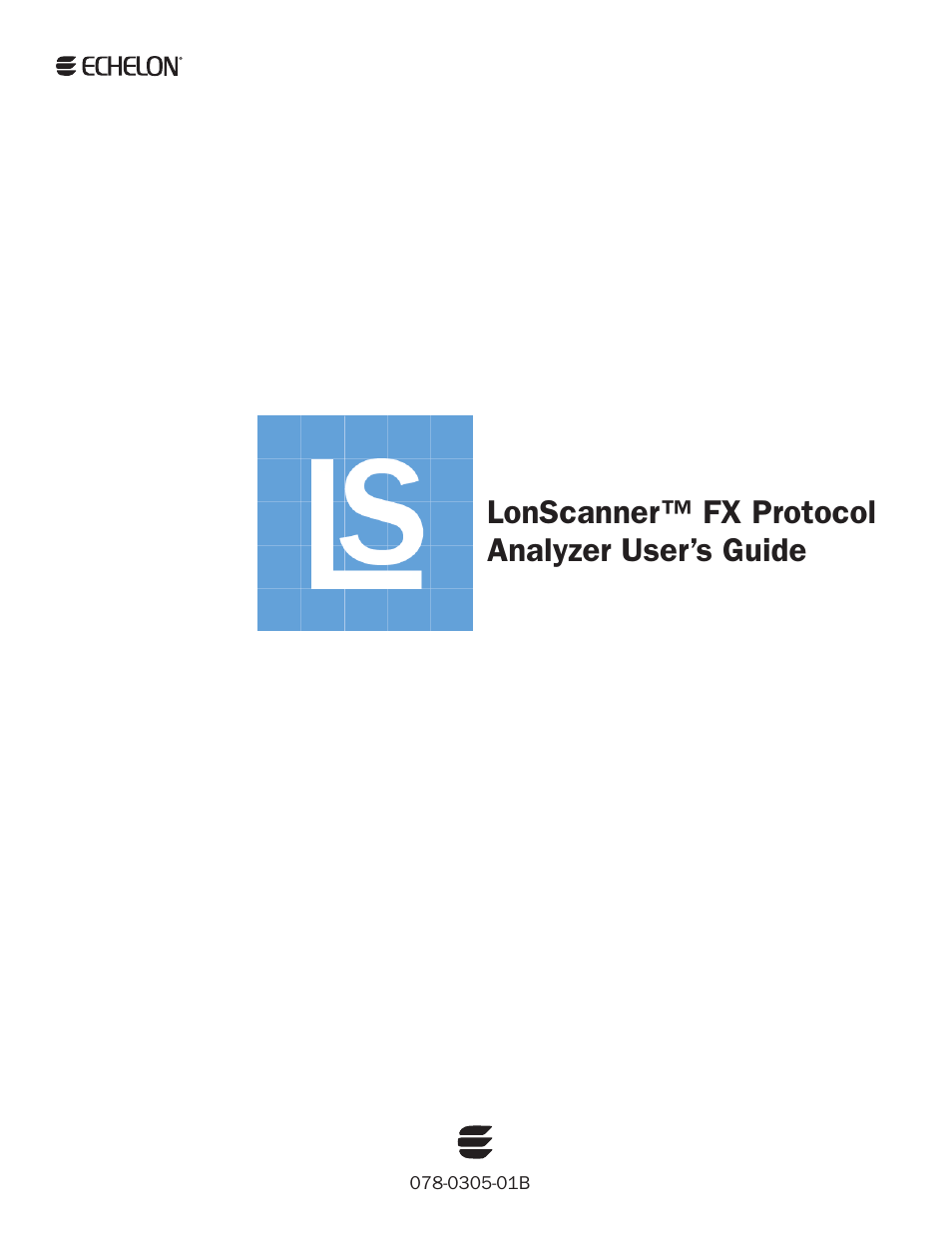 Echelon LonScanner FX Protocol Analyzer User Manual | 75 pages