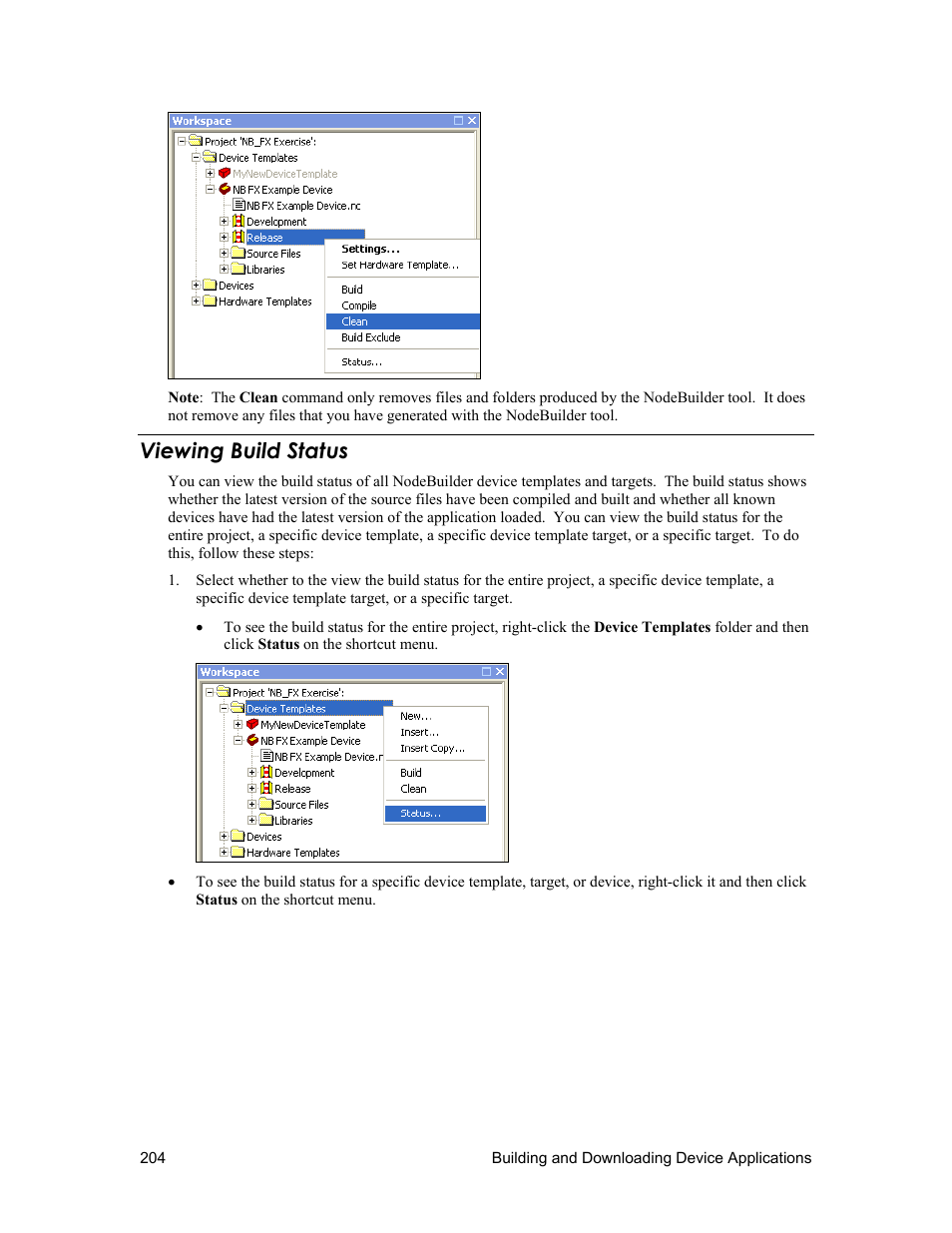 Viewing build status, Lates. see viewing build status i, See viewing build status | Echelon NodeBuilder FX User Manual | Page 218 / 300