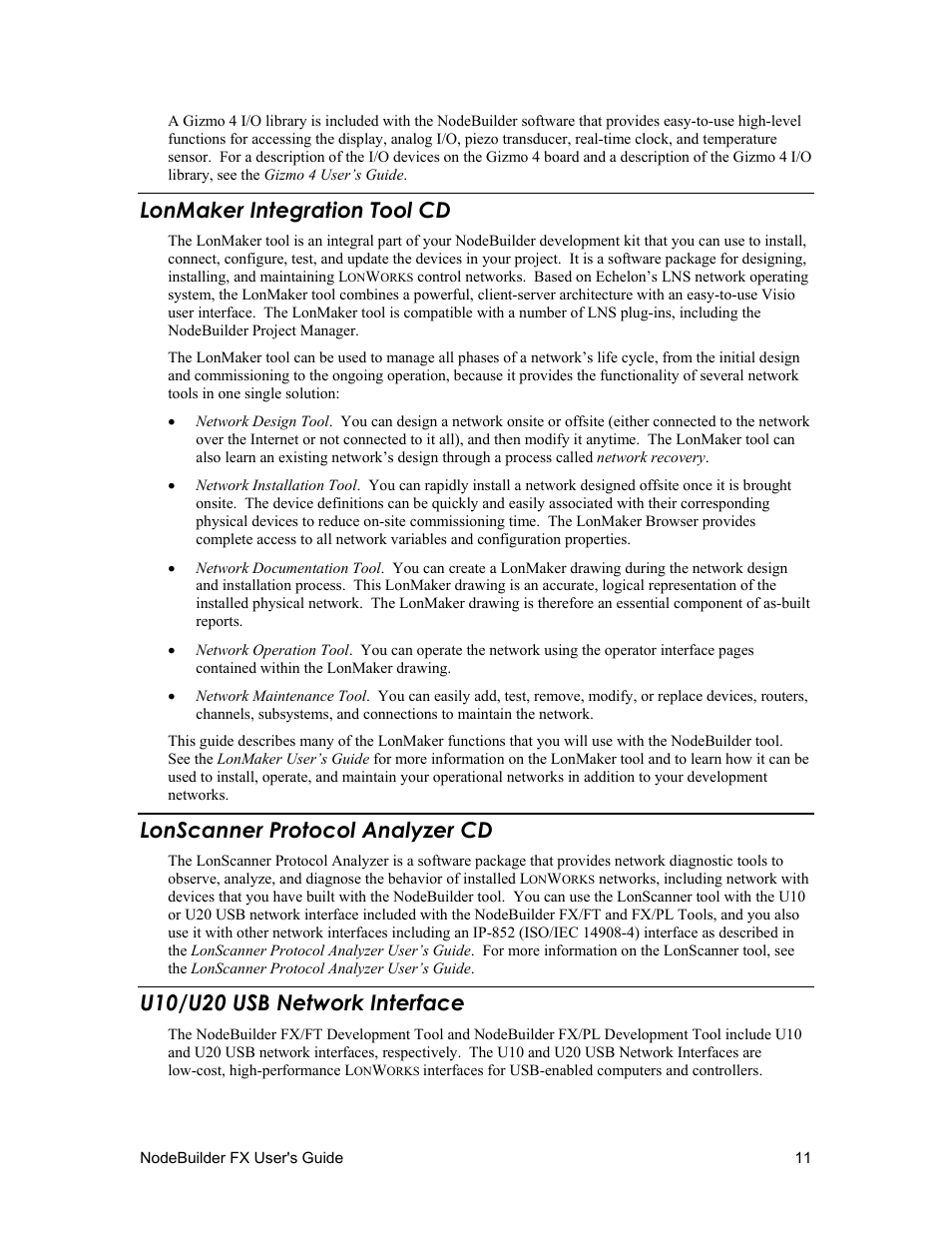 Lonmaker integration tool cd, Lonscanner protocol analyzer cd, U10/u20 usb network interface | Echelon NodeBuilder FX User Manual | Page 25 / 300