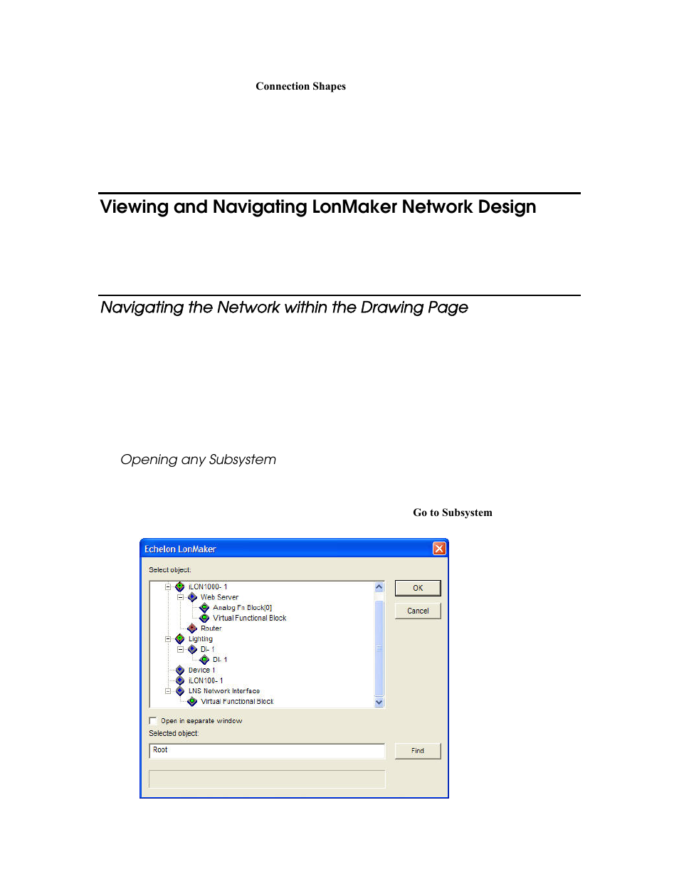 Viewing and navigating lonmaker network design, Opening any subsystem, Navigating the network within the drawing page | Echelon LonMaker User Manual | Page 144 / 423