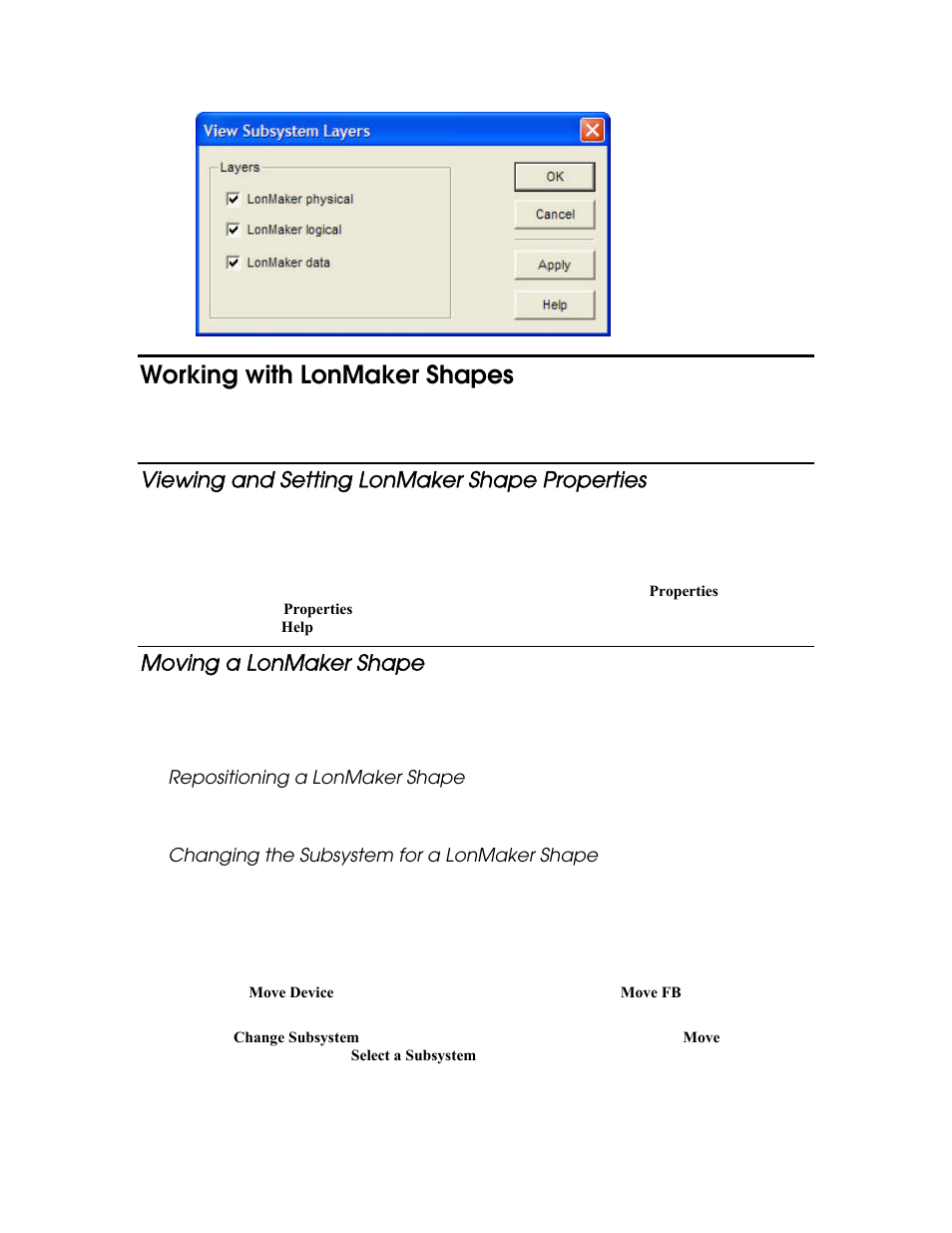 Working with lonmaker shapes, Viewing and setting lonmaker shape properties, Moving a lonmaker shape | Repositioning a lonmaker shape, Changing the subsystem for a lonmaker shape | Echelon LonMaker User Manual | Page 151 / 423