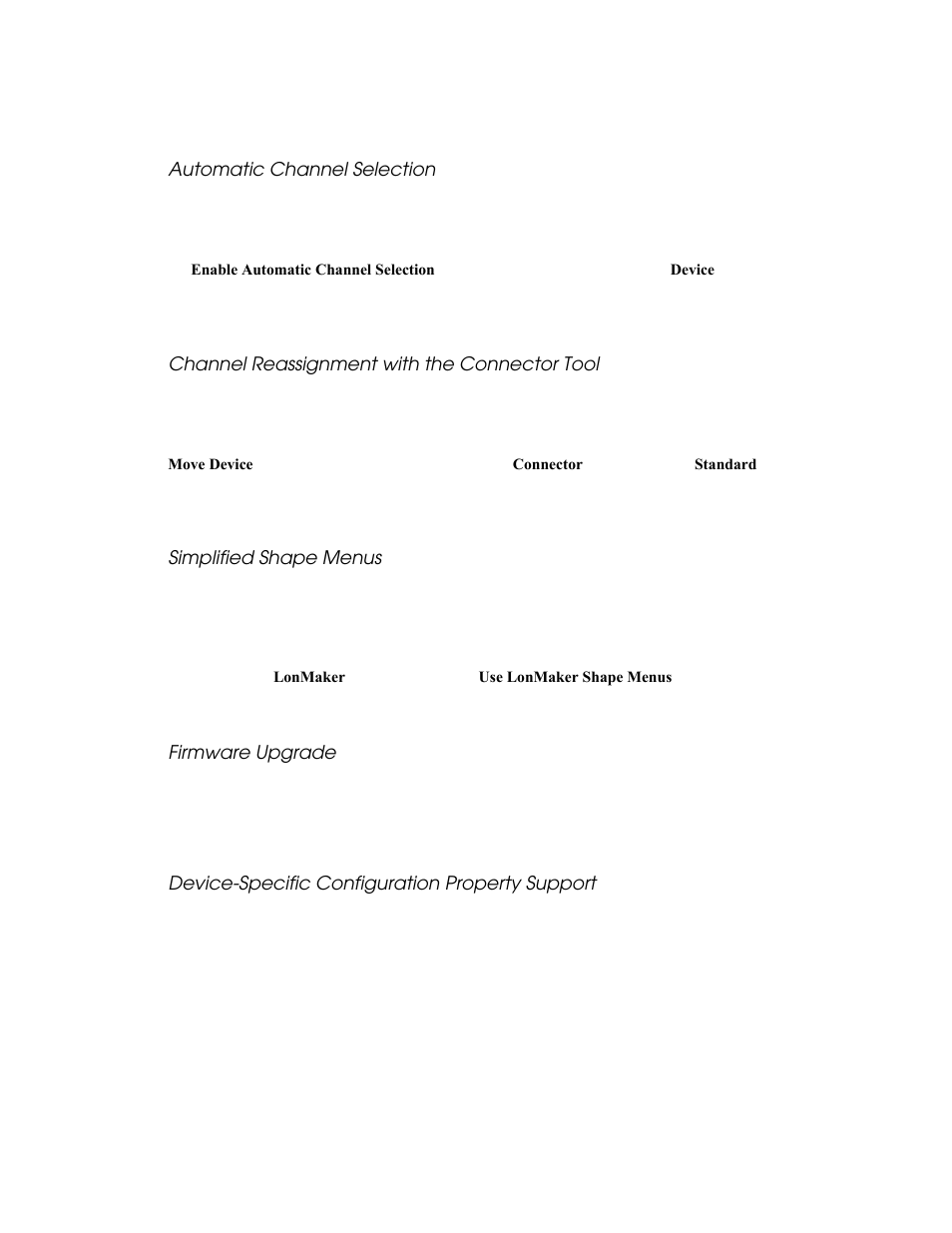 Automatic channel selection, Channel reassignment with the connector tool, Simplified shape menus | Firmware upgrade, Device-specific configuration property support | Echelon LonMaker User Manual | Page 21 / 423