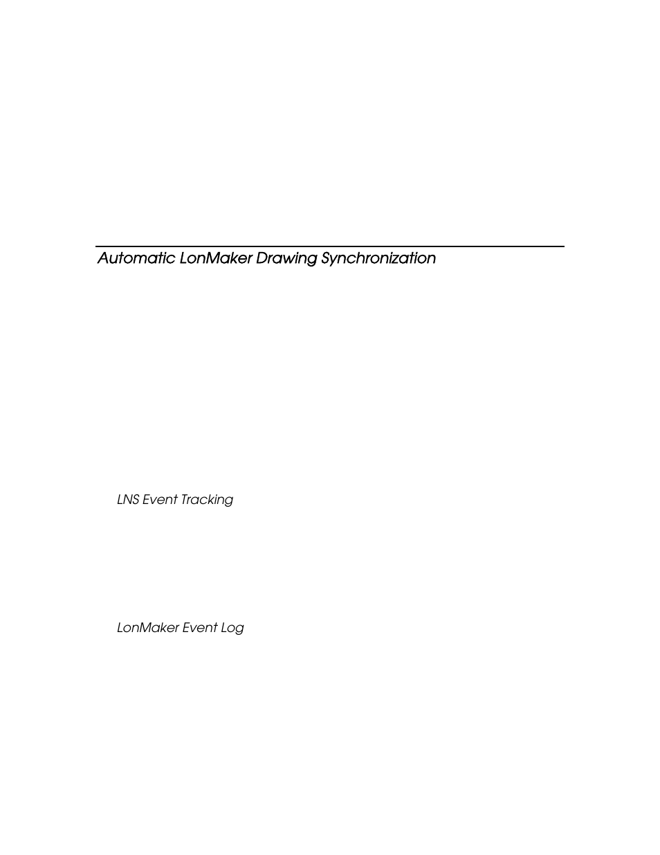 Automatic lonmaker drawing synchronization, Lns event tracking, Lonmaker event log | Echelon LonMaker User Manual | Page 250 / 423