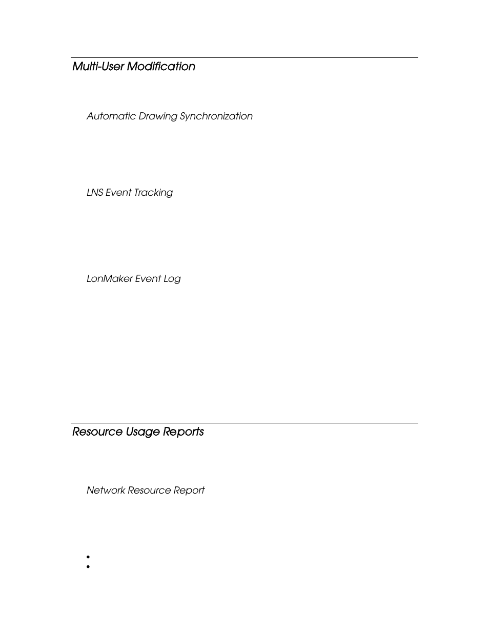 Multi-user modification, Automatic drawing synchronization, Lns event tracking | Lonmaker event log, Resource usage reports, Network resource report, Resource usage r e ports | Echelon LonMaker User Manual | Page 26 / 423
