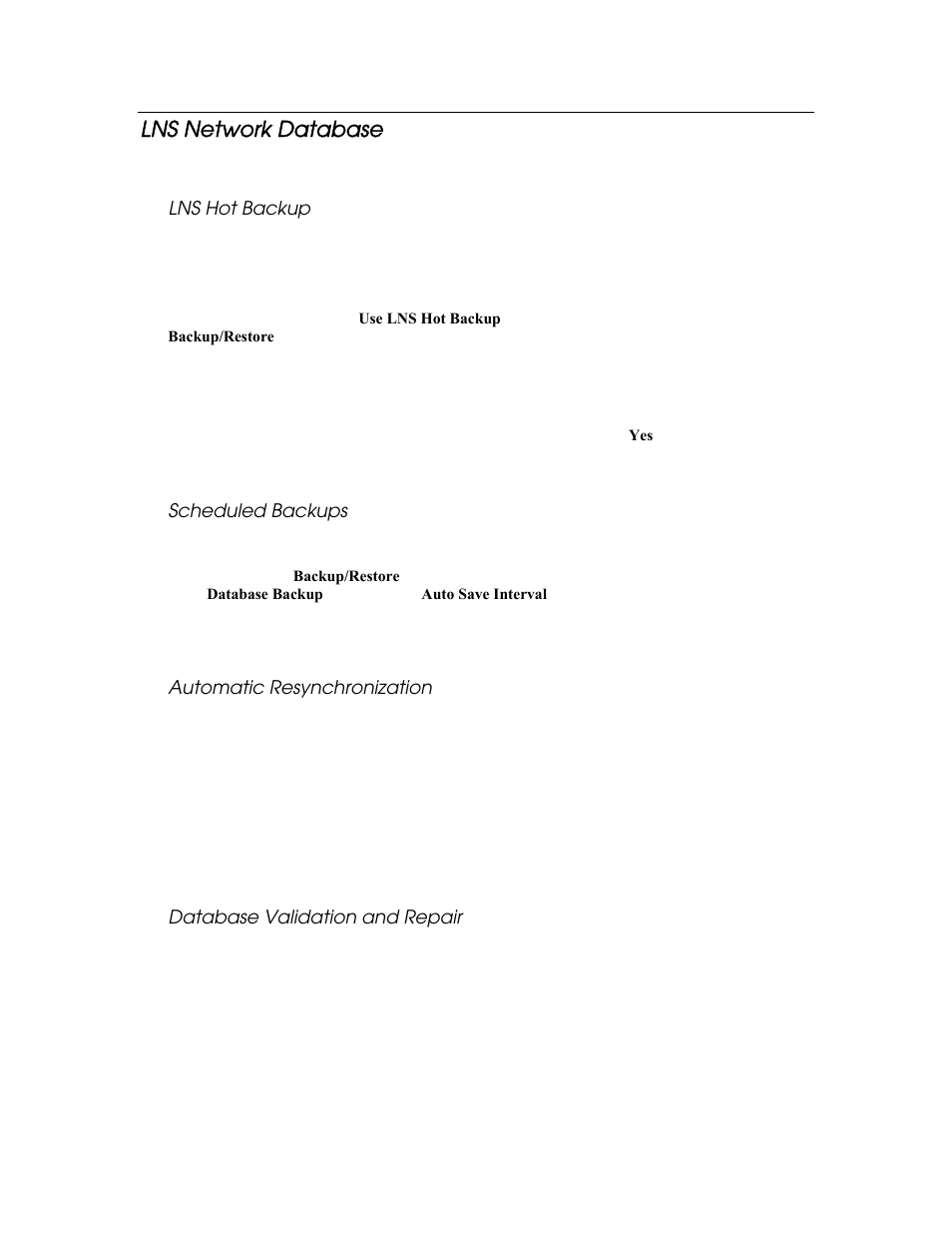 Lns network database, Lns hot backup, Scheduled backups | Automatic resynchronization, Database validation and repair | Echelon LonMaker User Manual | Page 28 / 423