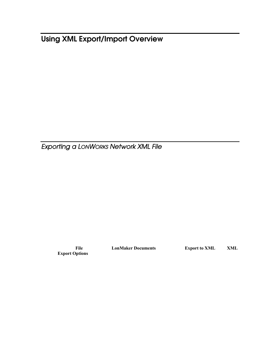 Using xml export/import overview, Exporting a lonworks network xml file, Exporting a l | Network xml file | Echelon LonMaker User Manual | Page 288 / 423