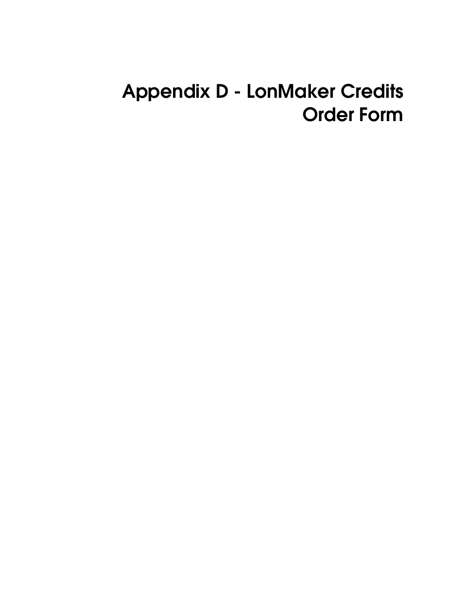 Appendix d - lonmaker credits order form | Echelon LonMaker User Manual | Page 379 / 423