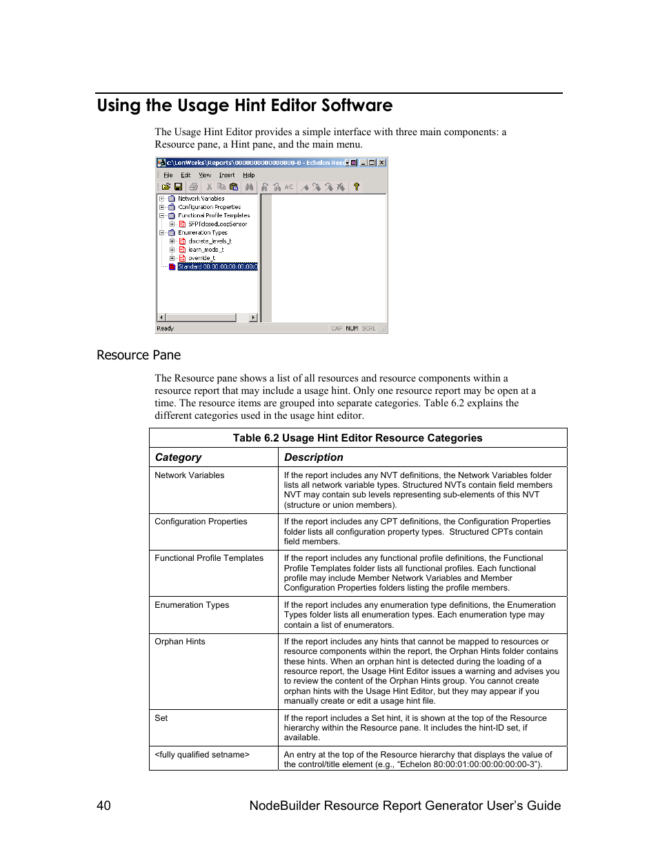 Using the usage hint editor software, Resource pane | Echelon NodeBuilder Resource Report Generator User Manual | Page 42 / 52