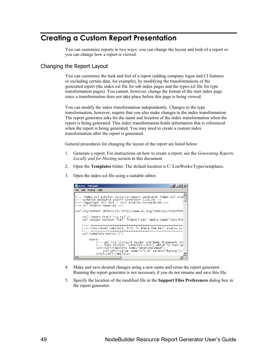 Creating a custom report presentation, Changing the report layout | Echelon NodeBuilder Resource Report Generator User Manual | Page 51 / 52