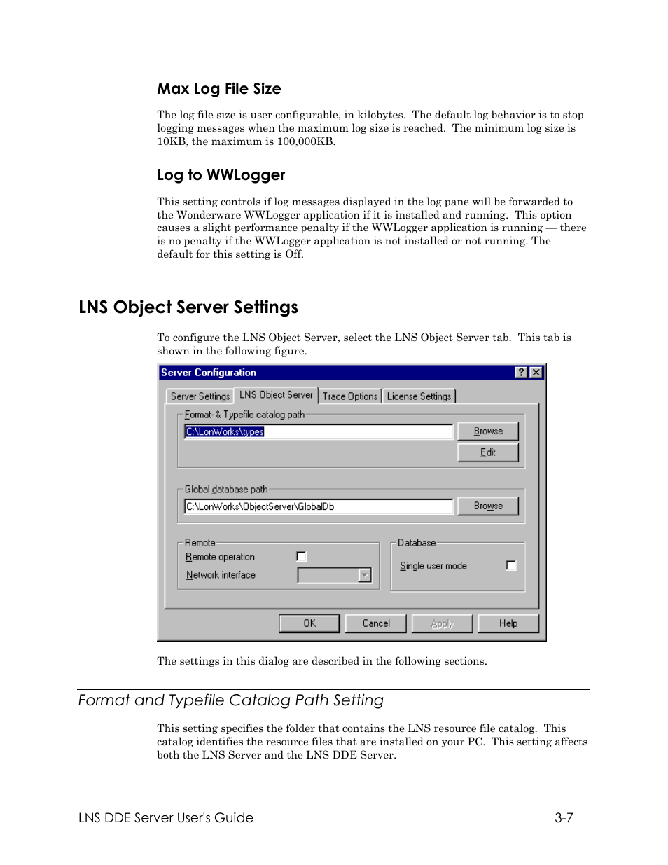 Max log file size, Log to wwlogger, Lns object server settings | Format and typefile catalog path setting | Echelon LNS DDE Server User Manual | Page 39 / 160