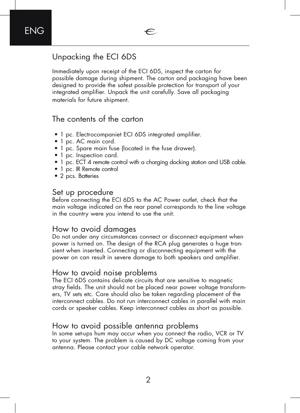 Unpacking the eci 6ds, The contents of the carton, Set up procedure | How to avoid damages, How to avoid noise problems, How to avoid possible antenna problems | Electrocompaniet ECI 6DS User Manual | Page 2 / 24