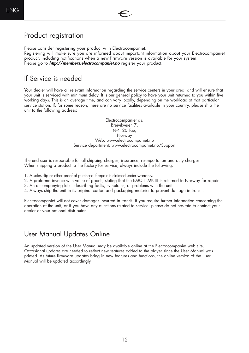 Product registration, If service is needed, User manual updates online | Electrocompaniet EMC 1 MK III User Manual | Page 12 / 16