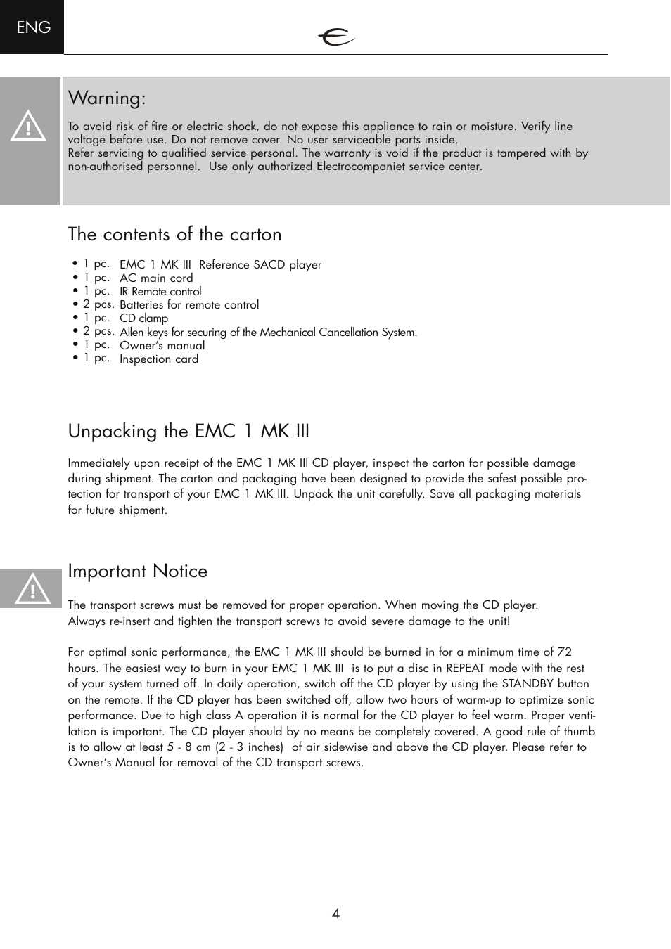 Warning, The contents of the carton, Unpacking the emc 1 mk iii | Important notice | Electrocompaniet EMC 1 MK III User Manual | Page 4 / 16